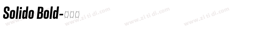 Solido Bold字体转换 Solido Bold字体转换